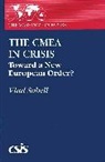 Vlad Sobell, Vladimir Sobell, Sobell Vlad - The CMEA in Crisis