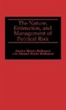 Janice Monti-Belkaoui, Monti-Belkaoui Janice, Ahmed Riahi-Belkaoui, Riahi-Belkaoui Ahmed, Unknown - The Nature, Estimation, and Management of Political Risk
