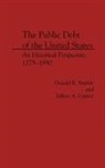 Jeffrey A. Cantor, Cantor Jeffrey A., Donald Stabile, Donald R. Stabile, Stabile Donald R. - The Public Debt of the United States
