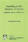 Rebecca Howard, Howard Rebecca Moore - Standing in the Shadow of Giants