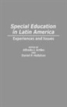 Alfredo J. Artiles, Daniel P. Hallahan - Special Education in Latin America