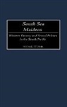 Michael Sturma, Sturma Michael - South Sea Maidens