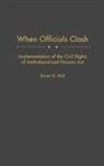 Karen E. Holt, Holt Karen E. - When Officials Clash