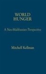 Mitchell Kellman, Kellman Mitchell - World Hunger