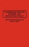 Ginsberg Rick, Plank David, Rick Ginsberg, David N. Plank - Commissions, Reports, Reforms, and Educational Policy