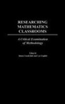 Lyn English, Simon Goodchild - Researching Mathematics Classrooms