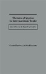 Gerard Lawrence Stockhausen, Stockhausen Gerard Lawrence, Gary Treadway - Threats of Quotas in International Trade
