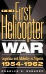Charles R. Shrader, Shrader Charles R. - The First Helicopter War