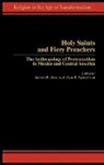 James Dow, James W. Dow, Dow James W., Alan R. Sandstrom, Sandstrom Alan R. - Holy Saints and Fiery Preachers