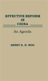 Henry K. H. Woo, Woo Henry H. - Effective Reform in China