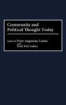 Lawler Peter, Dale McConkey, Peter Augustine Lawler, Dale McConkey - Community and Political Thought Today