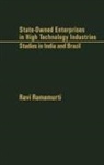 Rami Ramamurti, Ravi Ramamurti, Ravi Ramaurti - State-Owned Enterprises in High Technology Industries
