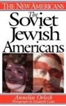 Annelise Orleck, Orleck Annelise - The Soviet Jewish Americans
