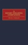 Martin C. Battestin - A Henry Fielding Companion