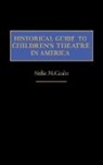 Nellie McCaslin, Unknown - Historical Guide to Children's Theatre in America