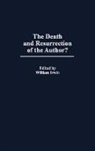 Irwin William, William Irwin - The Death and Resurrection of the Author?