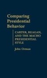 John M. Orman, Orman John - Comparing Presidential Behavior