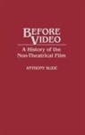 Anthony Slide, Slide Anthony - Before Video