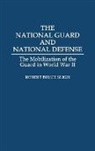 Robert Sligh, Robert Bruce Sligh - The National Guard and National Defense