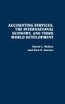 Don E. Garner, Garner Don E., David L. McKee, McKee David L. - Accounting Services, The International Economy, and Third World Development