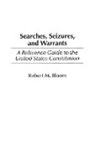 Robert Bloom, Bloom Robert M. - Searches, Seizures, and Warrants