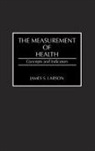 James S. Larson, Larson James - The Measurement of Health