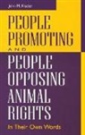 John Kistler, John M. Kistler - People Promoting and People Opposing Animal Rights