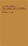 La Potin Armand, Armand La Potin - Native American Voluntary Organizations