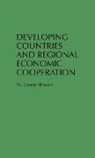 M. Leann Brown - Developing Countries and Regional Economic Cooperation