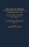 A. F. Madden, Frederick Madden, Madden Frederick - The End of Empire