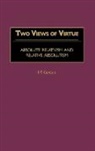 F. F. Centore, Centore F. F. - Two Views of Virtue