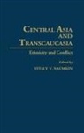 Vitaly V. Naumkin, Naumkin Vitaly, Vitaly V. Naumkin - Central Asia and Transcaucasia