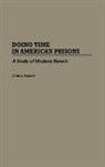 Dennis Massey, Massey Dennis - Doing Time in American Prisons