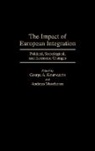 George Kourvetaris, Andreas Moschonas, Moschonas Andreas, George A. Kourvetaris - The Impact of European Integration