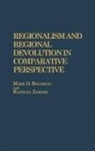 Mark Rousseau, Raphael Zariski, Zariski Raphael - Regionalism and Regional Devolution in Comparative Perspective