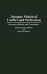 Dean Hoover, Hoover Dean, David Kowaleski, Kowalewski David - Dynamic Models of Conflict and Pacification