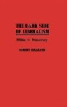 Robert Hollinger, Hollinger Robert - The Dark Side of Liberalism