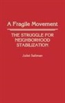 Juliet Saltman, Saltman Juliet - A Fragile Movement