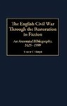 Roxane Murph, Roxane C. Murph - The English Civil War Through the Restoration in Fiction