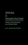 Jan Nederveen Pieterse, Pieterse Jan P. Nedervene - Empire and Emancipation