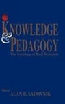 Alan R. Sadovnik, Sadovnik Alan R. - Knowledge and Pedagogy
