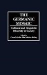 Blackshire-Belay Carol A., Carol Blackshire-Belay, Carol Aisha Blackshire-Belay - The Germanic Mosaic
