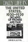 David E. Kyvig, Kyvig David E. - Daily Life in the United States, 1920-1939