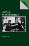 Moya Ball, Moya Ann Ball - Vietnam-on-the-Potomac