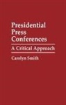 Carolyn D. Smith, Smith Carolyn - Presidential Press Conferences