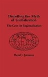 Hazel J. Johnson, Johnson Hazel J. - Dispelling the Myth of Globalization
