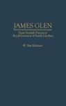 W Stitt Robinson, W. Stitt Robinson, Walter Stitt Robinson - James Glen