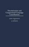 John M. Theilmann, Theilmann John, Al Wilhite, Allen W. Wilhite, Wilhite Allen W. - Discrimination and Congressional Campaign Contributions