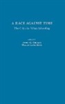 William Boyd, James Cibulka - A Race Against Time