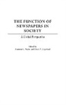 David Copeland, Copeland David A., Shannon Martin, Martin Shannon E. - The Function of Newspapers in Society